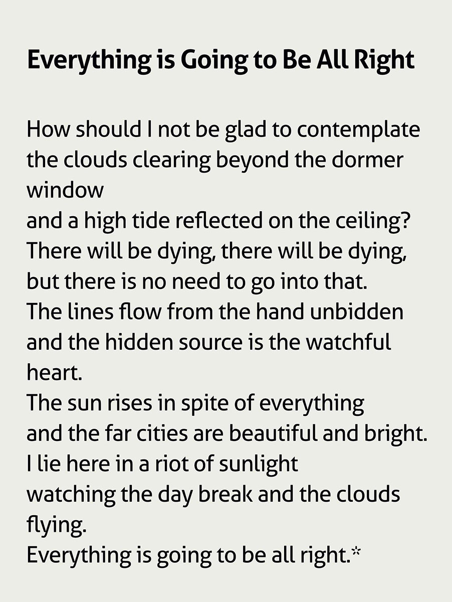 Poem text by Derek Mahon titled Everything is Going to be All Right.